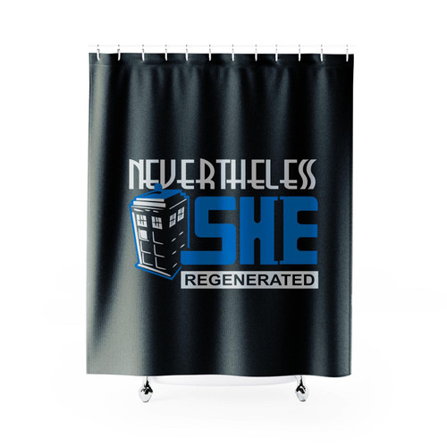 Nevertheless She Regenerated Tardis Dr Who Shower Curtain