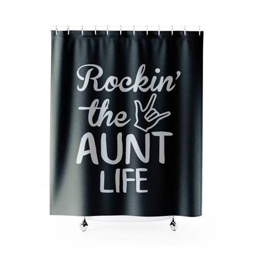 Rockin The Aunt Life Shower Curtain