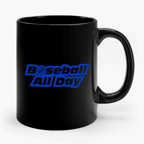 Baseball All Day Ceramic Mug