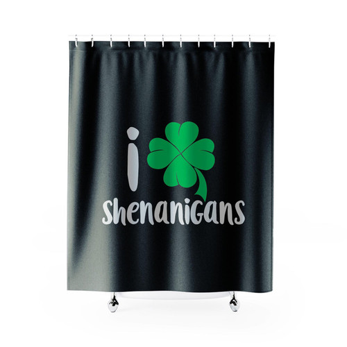 St. Patricks Day I Love Shenanigans Saint Patrick Love Irish Shower Curtain St. Patricks Day I Love Shenanigans Saint Patrick Love Irish Shower Curtain