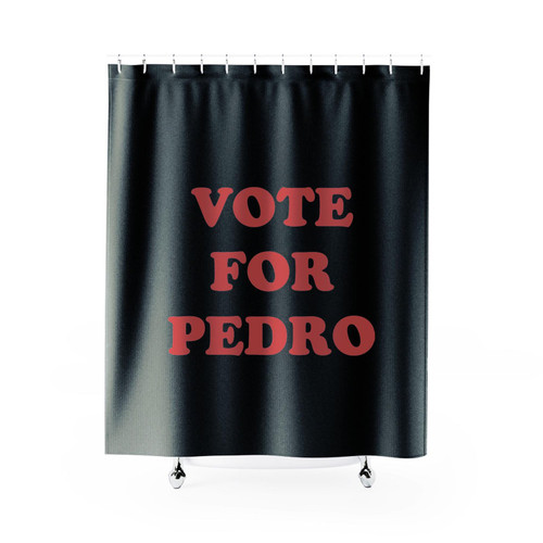Vote For Pedro Napoleon Dynamite Vote Pedro Shower Curtain