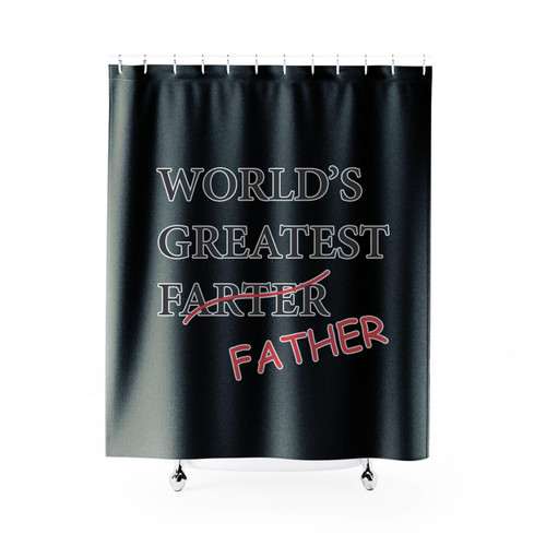 World's Greatest Farter Father Father's Day Shower Curtain