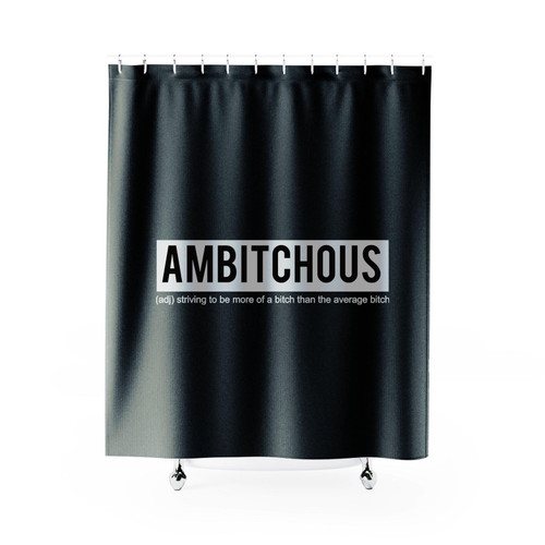 Ambitchous Cool New Words Slang Cute Shower Curtain