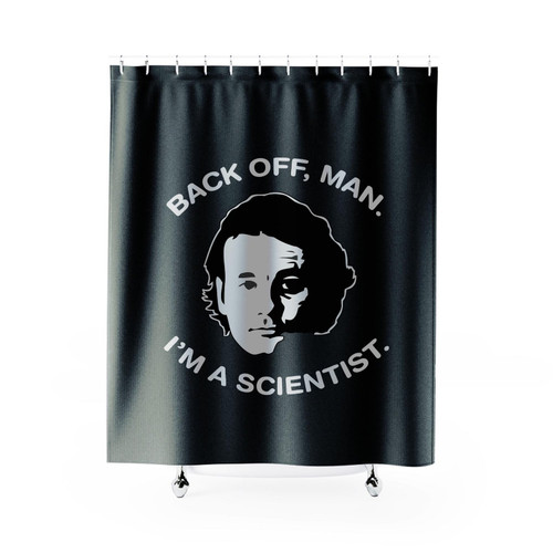 Back Off Man I'm A Scientist Bill Murray Ghostbusters Shower Curtain