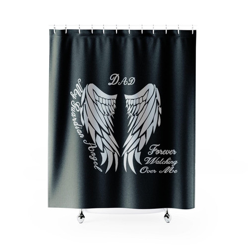 Bereavement My Guardian Angel Dad Forever Watching Over Me Shower Curtain