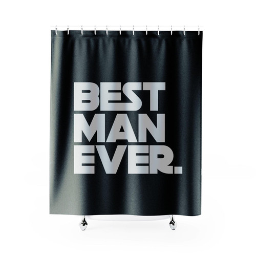 Best Man Ever Shower Curtain