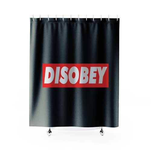 Disobey 1 Shower Curtain