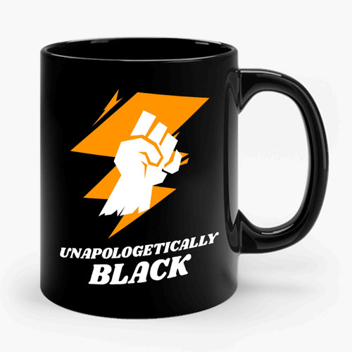 Black Lives Matter Unapologetically Black Ceramic Mug