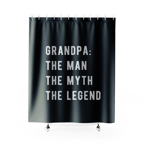 Grandpa The Man The Myth The Legend Shower Curtain