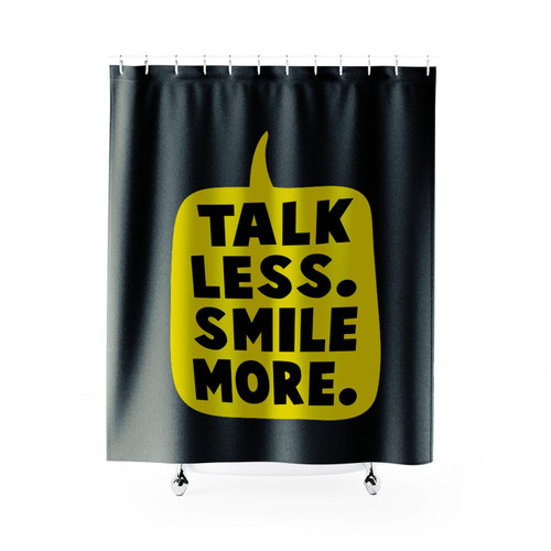Hamilton Talk Less Smile More Shower Curtain