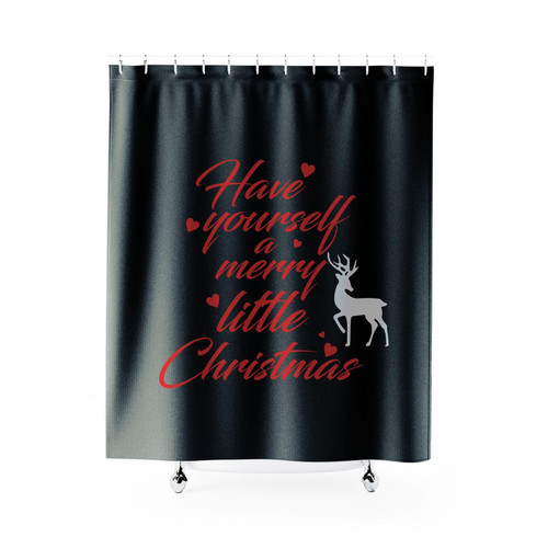 Have Yourself A Merry Little Christmas 1 Shower Curtain