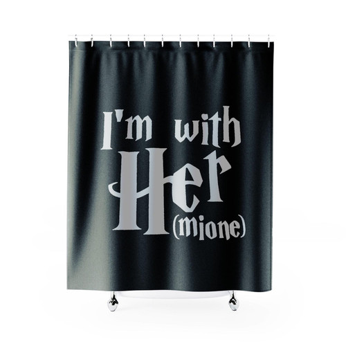 I'm With Her I'm With Hermoine Granger Harry Potter Witch Wizard Hillary Shower Curtain