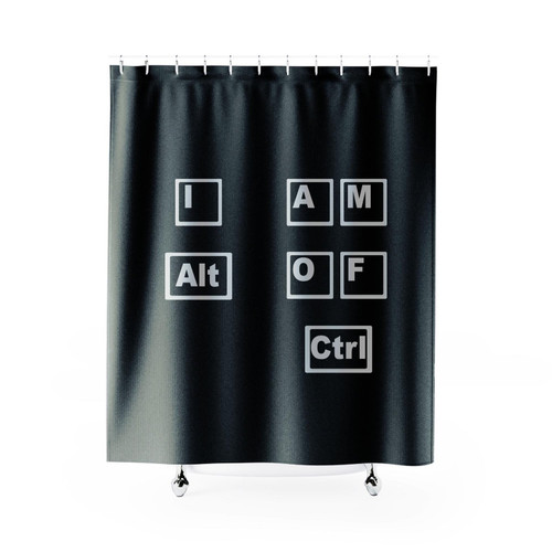 I Am Alt Of Ctrl! Pc Gamer Shower Curtain I Am Alt Of Ctrl! Pc Gamer Shower Curtain
