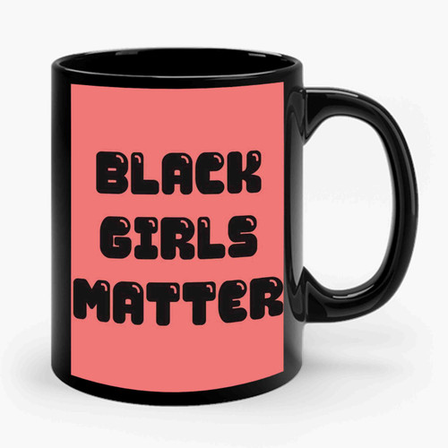 black girl matter Ceramic Mug