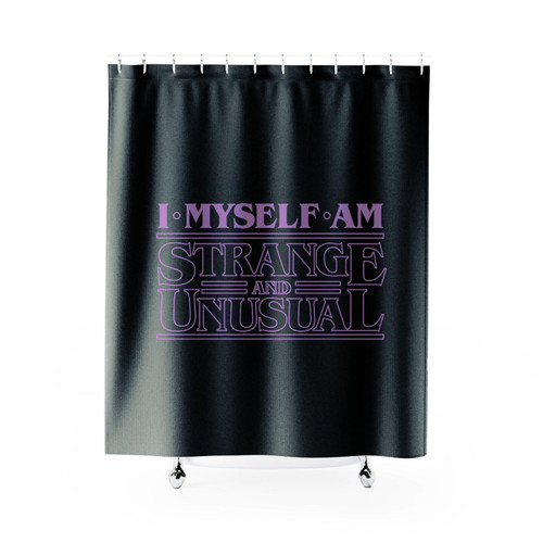 I Myself Am Strange And Unusual Beetle Juice Stranger Things Shower Curtain