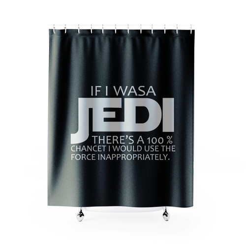 If I Was A Jedi Disney Star Wars Jedi Funny Shower Curtain
