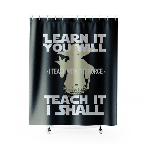 Learn It You Will Teach It I Shall Yoda Star Wars Shower Curtain