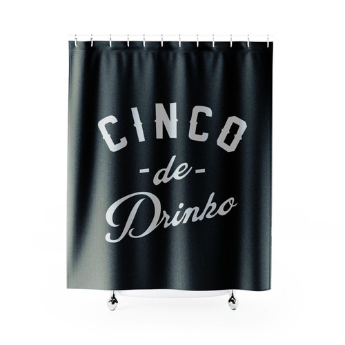 Cinco De Drinko Shower Curtain