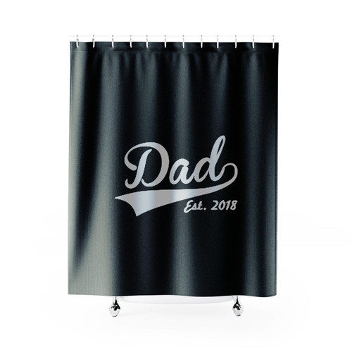 Dad Est 2018 Shower Curtain