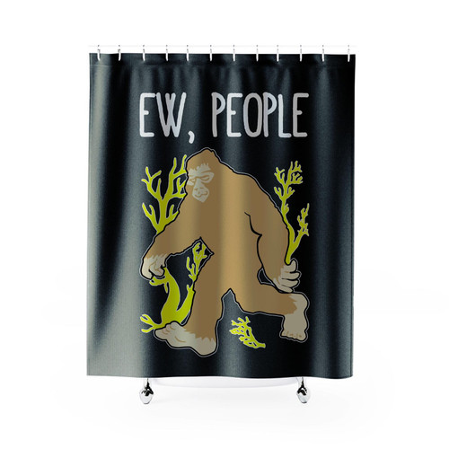 Ew People Bigfoot Sasquatch Shower Curtain