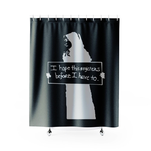 I Hope This Registers Anti Trump Shower Curtain