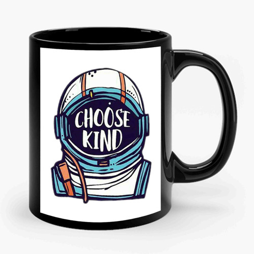 Choose Kind Wonder Nasa Ceramic Mug