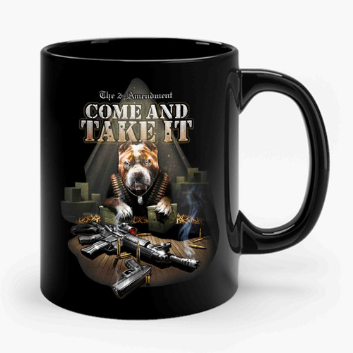 come and take it pit bull Ceramic Mug