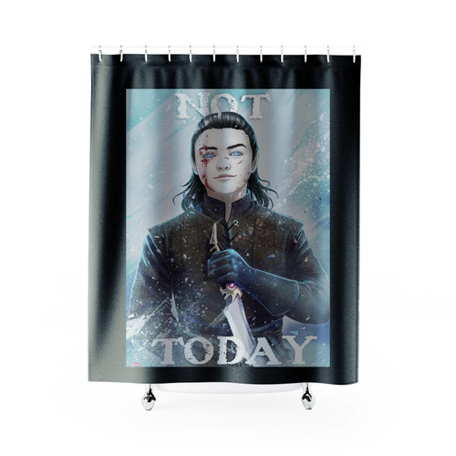 Arya Stark Not Today 1 Shower Curtain
