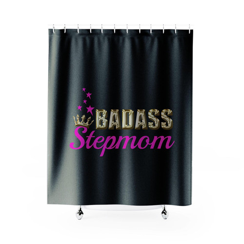 Badass Stepmom Cool Stepmom Shower Curtain