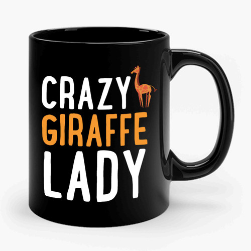 Crazy Giraffe Lady Ceramic Mug