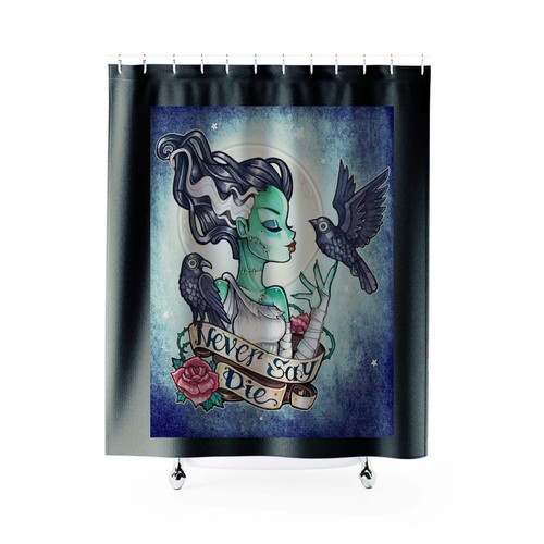 Bride Of Frankenstein Never Say Die Shower Curtain