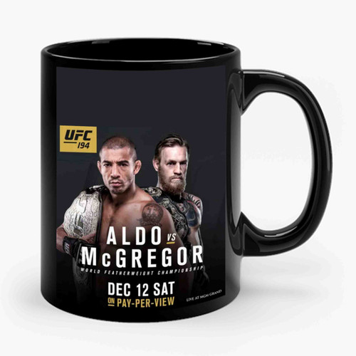 First Official Promotional Image For Ufc 194 Aldo Vs Mcgregor Ceramic Mug