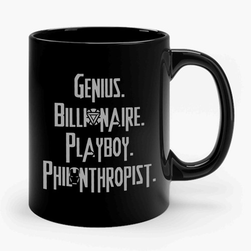 Genius Billionaire Playboy Philanthropist Ceramic Mug