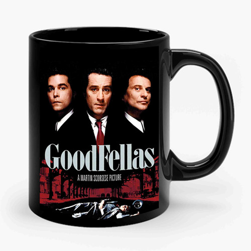 Goodfellas Martin Scorsese1990 Goodfellas Movie Ceramic Mug