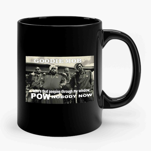 Goodie Mob Nobody Now Ceramic Mug