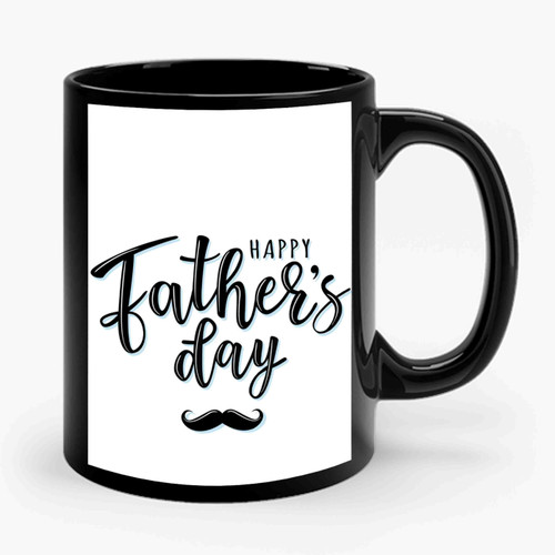 happy fathers day lettering Ceramic Mug