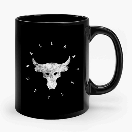 Hustle All Day The Rock Under Armor Project Grunge Ceramic Mug