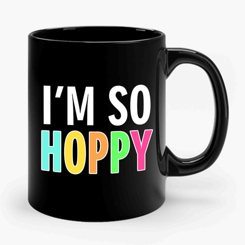 I'm So Hoppy Ceramic Mug