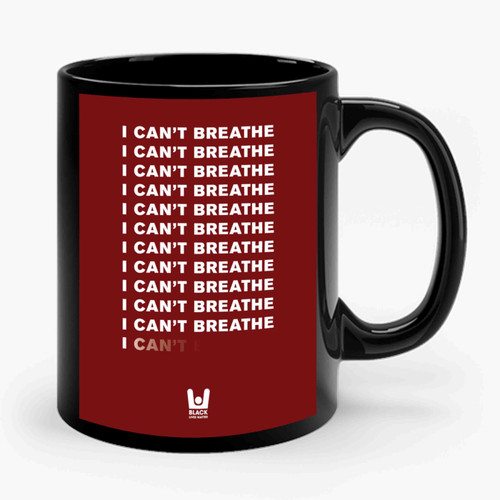 i cant breathe Ceramic Mug