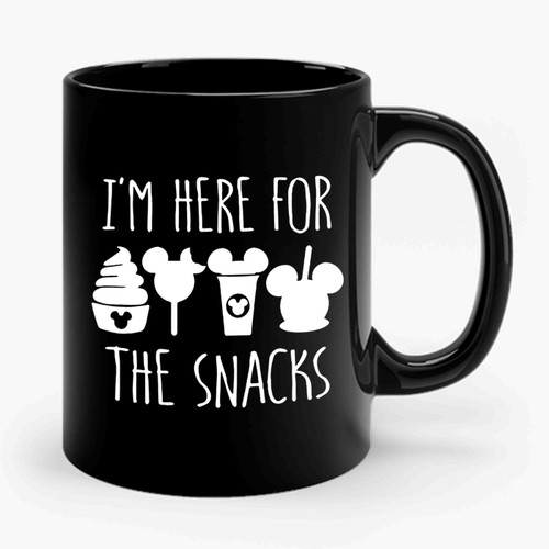 im here for the snacks Ceramic Mug