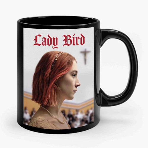 Lady Bird Movie Ceramic Mug