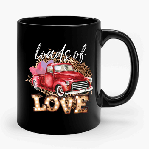Loads Of Love Red Truck Valentines Ceramic Mug
