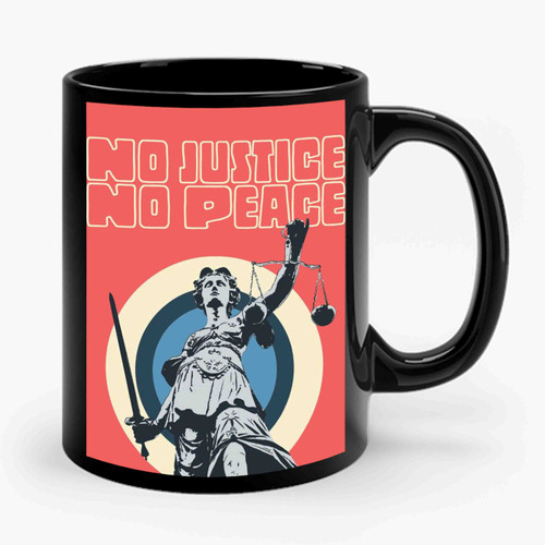 no justice no peace 1 Ceramic Mug