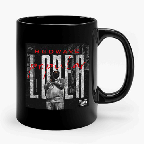 Rod Wave Popular Loner Ceramic Mug
