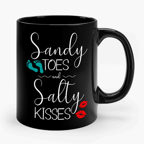 Sandy Toes And Salty Kisses Ceramic Mug