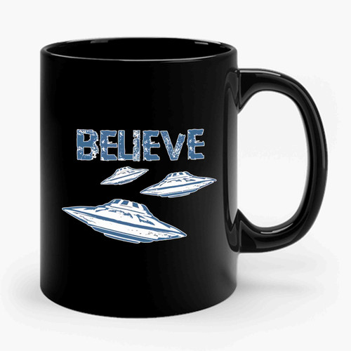 I Want To Believe Alien Ufo Ceramic Mug