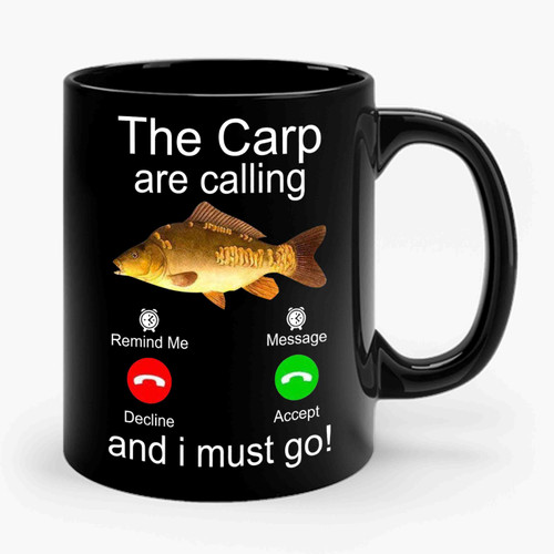 The Carp Are Calling And I Must Go Ceramic Mug