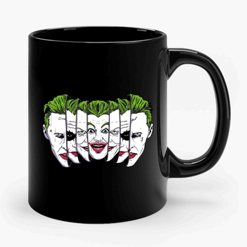 The Joke Has Many Face  Ceramic Mug