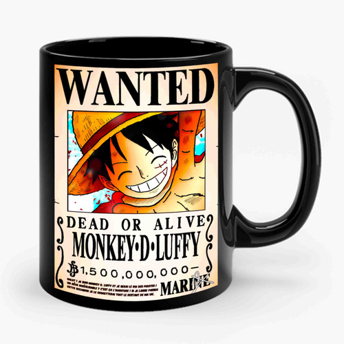 wanted monkey d luffy Ceramic Mug