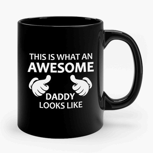 awesome daddy Ceramic Mug